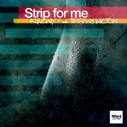 Strip For Me