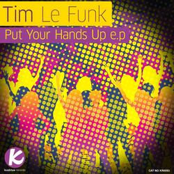 Put Your Hands Up