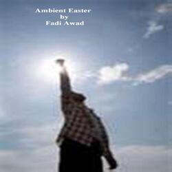 Ambient Easter
