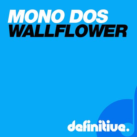 The Wallflower EP