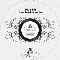 I Am Loosing Control