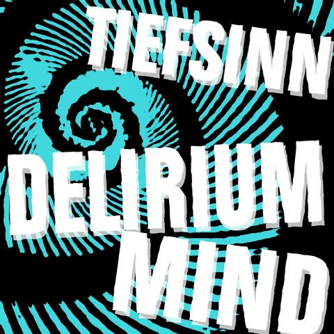 Delirium Mind
