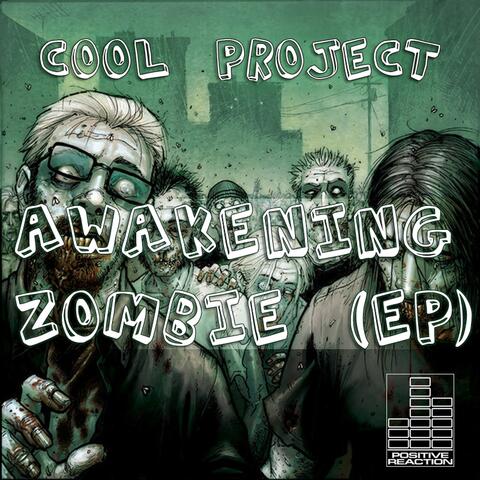 Awakening Zombie