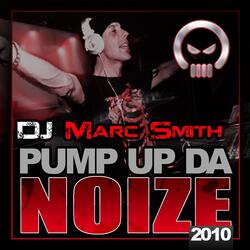 Pump Up The Noise
