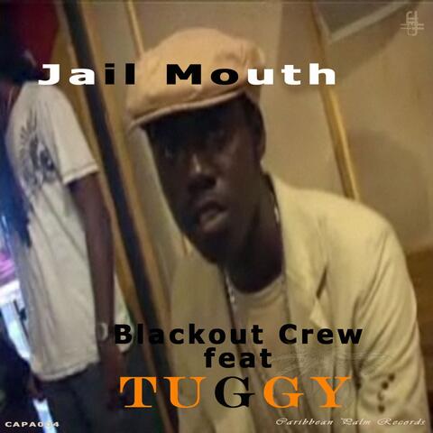 Jail Mouth