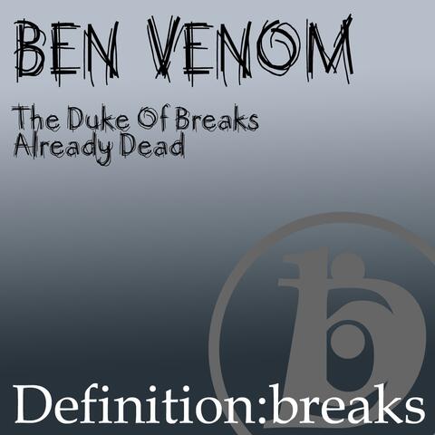 The Duke Of Breaks / Already Dead