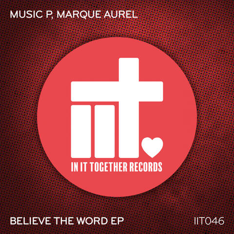 Believe The Word EP