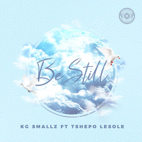 Be Still