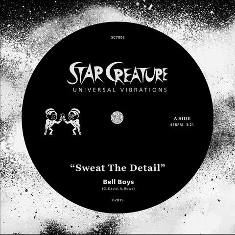 Sweat The Detail / Big Roll