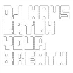 Catch Your Breath
