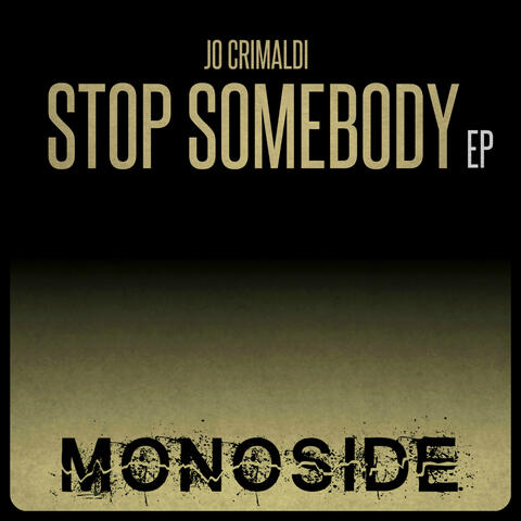Stop Somebody EP