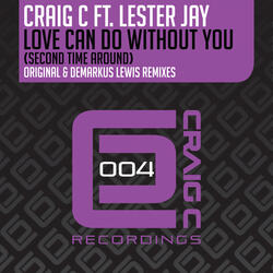 Love Can Do Without You (Second Time Around)