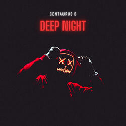 Deep Night