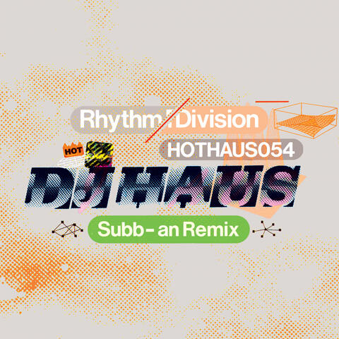 Rhythm Division (Subb-an Remix)