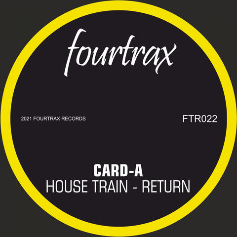 House Train - Return