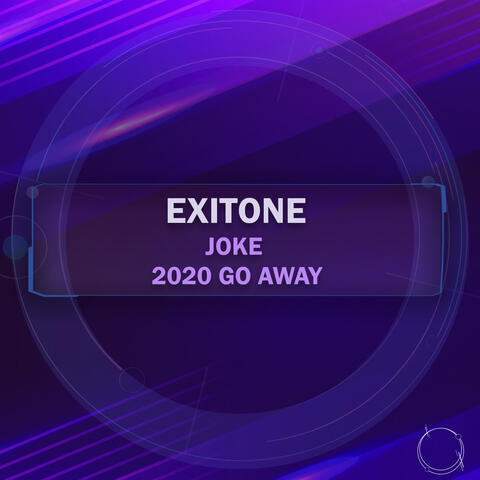 Joke / 2020 Go Away