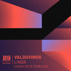 Linda (Your Life Is Your Life)