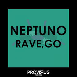 Rave, Go