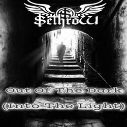 Out Of The Dark (Into The Light)