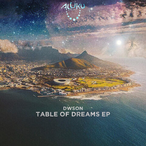 Table of Dreams EP