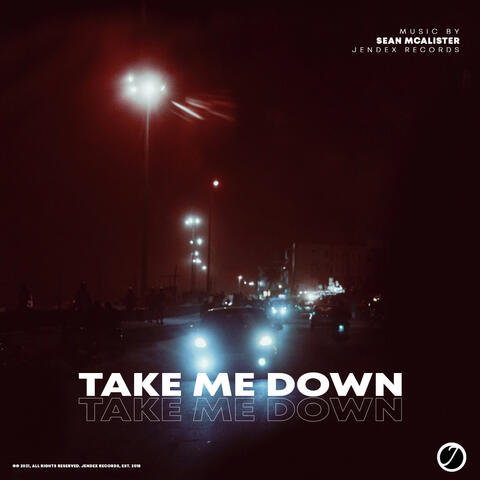 Take Me Down