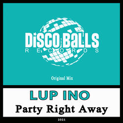 Party Right Away