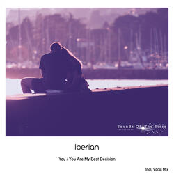 You Are My Best Decision