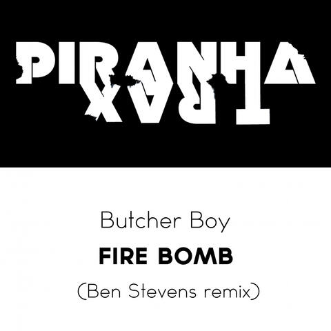 Fire Bomb (Ben Stevens Remix)