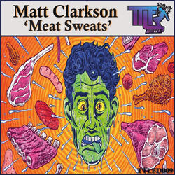 Meat Sweats