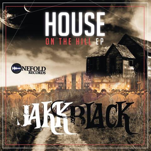 House On The Hill EP