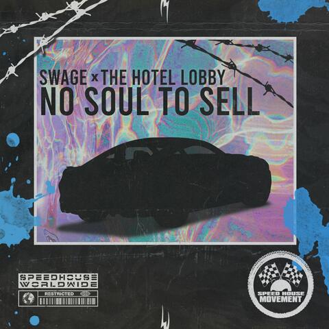 No Soul To Sell