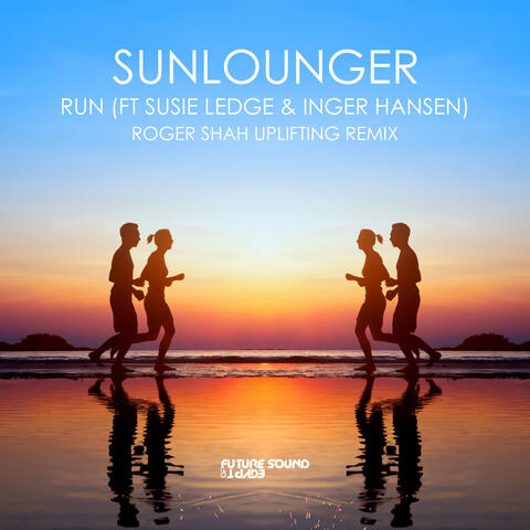 Run (Roger Shah Uplifting Mix)
