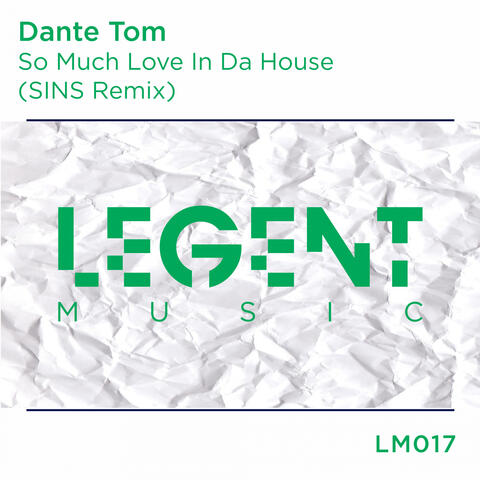 So Much Love In Da House (SINS Remix)