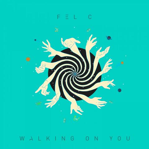 Walking On You