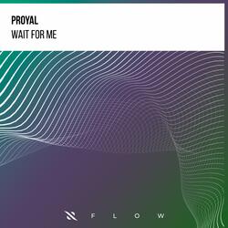 Wait For Me