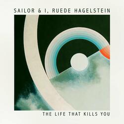 The Life That Kills You