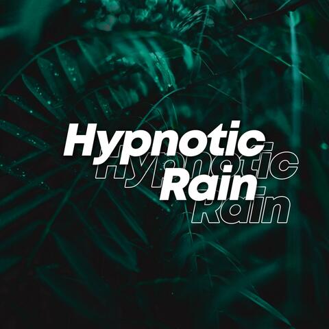 Hypnotic Rain