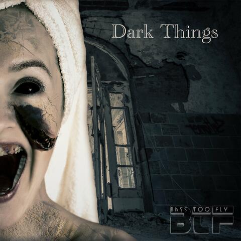 Dark Things