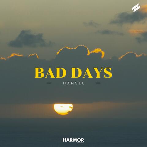 Bad Days