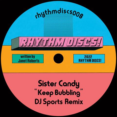 Keep Bubbling (DJ Sports Remix)