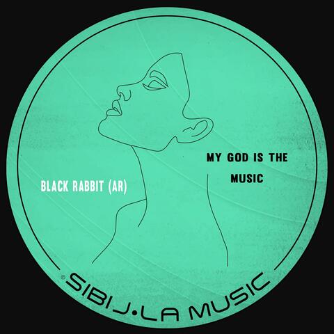 My God is the Music