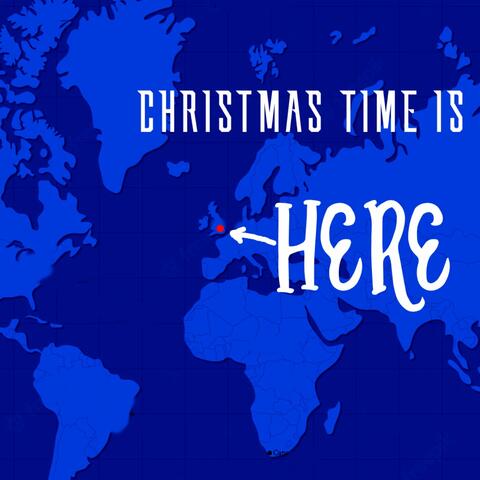 Christmas Time Is Here