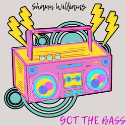 Got The Bass
