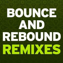 Bounce & Rebound
