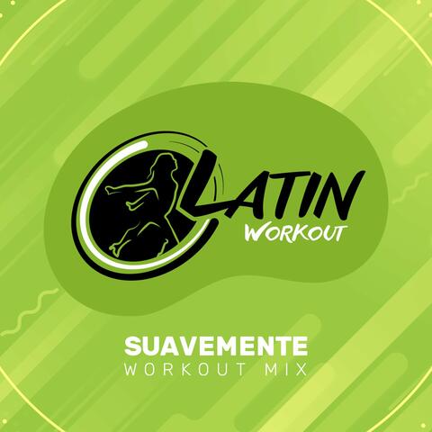 Suavemente