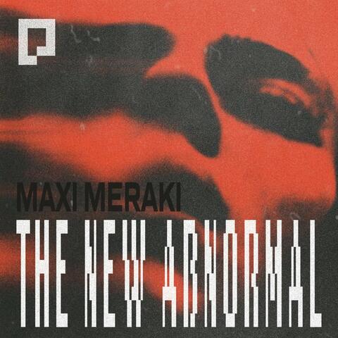 The New Abnormal