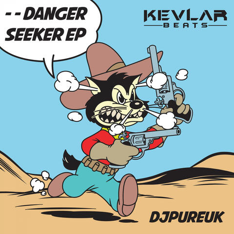 Danger Seeker E.P.