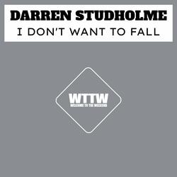 I Don't Want To Fall