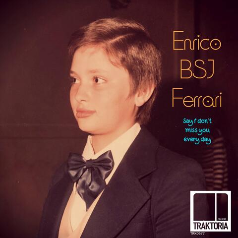 Enrico BSJ Ferrari