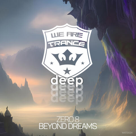 Beyond Dreams
